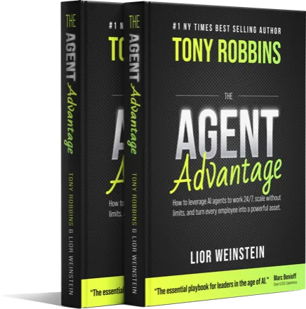 Agent Advantage, the new book by Tony Robbins and Lior Weinstein
